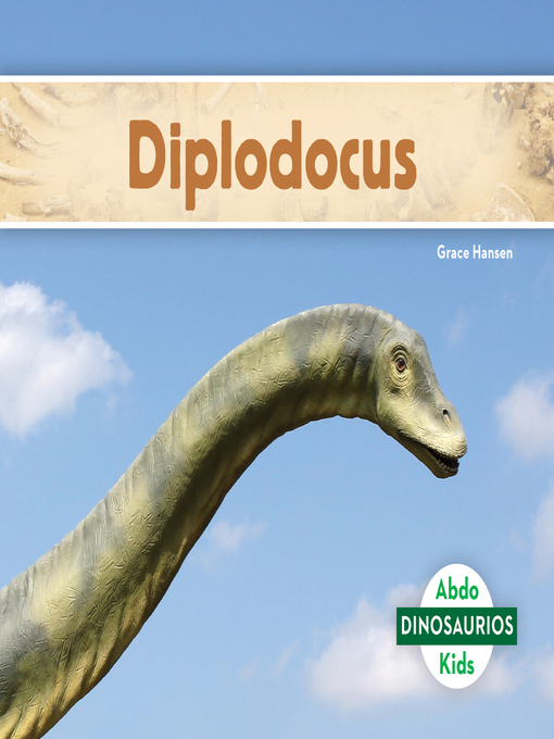 Title details for Diplodocus (Spanish version) by Grace Hansen - Available